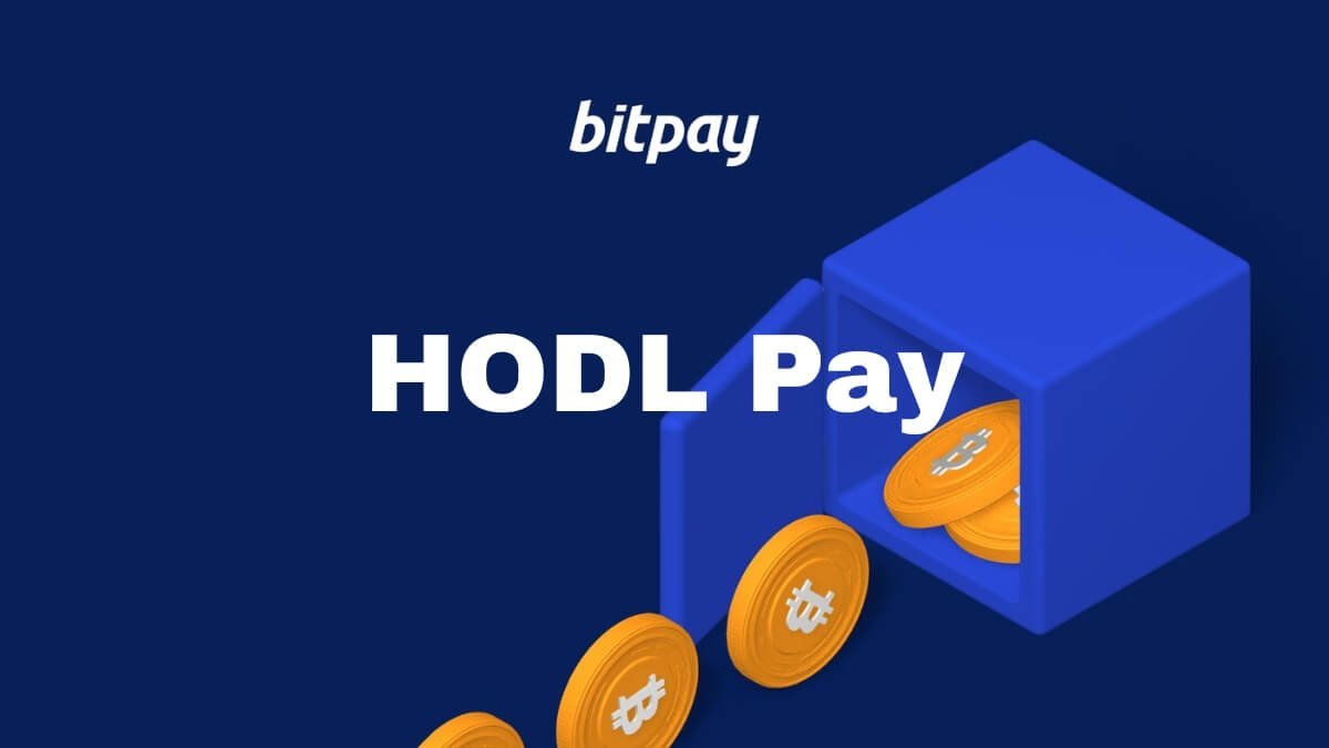 BitPay Launches HODL Pay to Let Users Borrow Against Crypto and Spend Without Selling